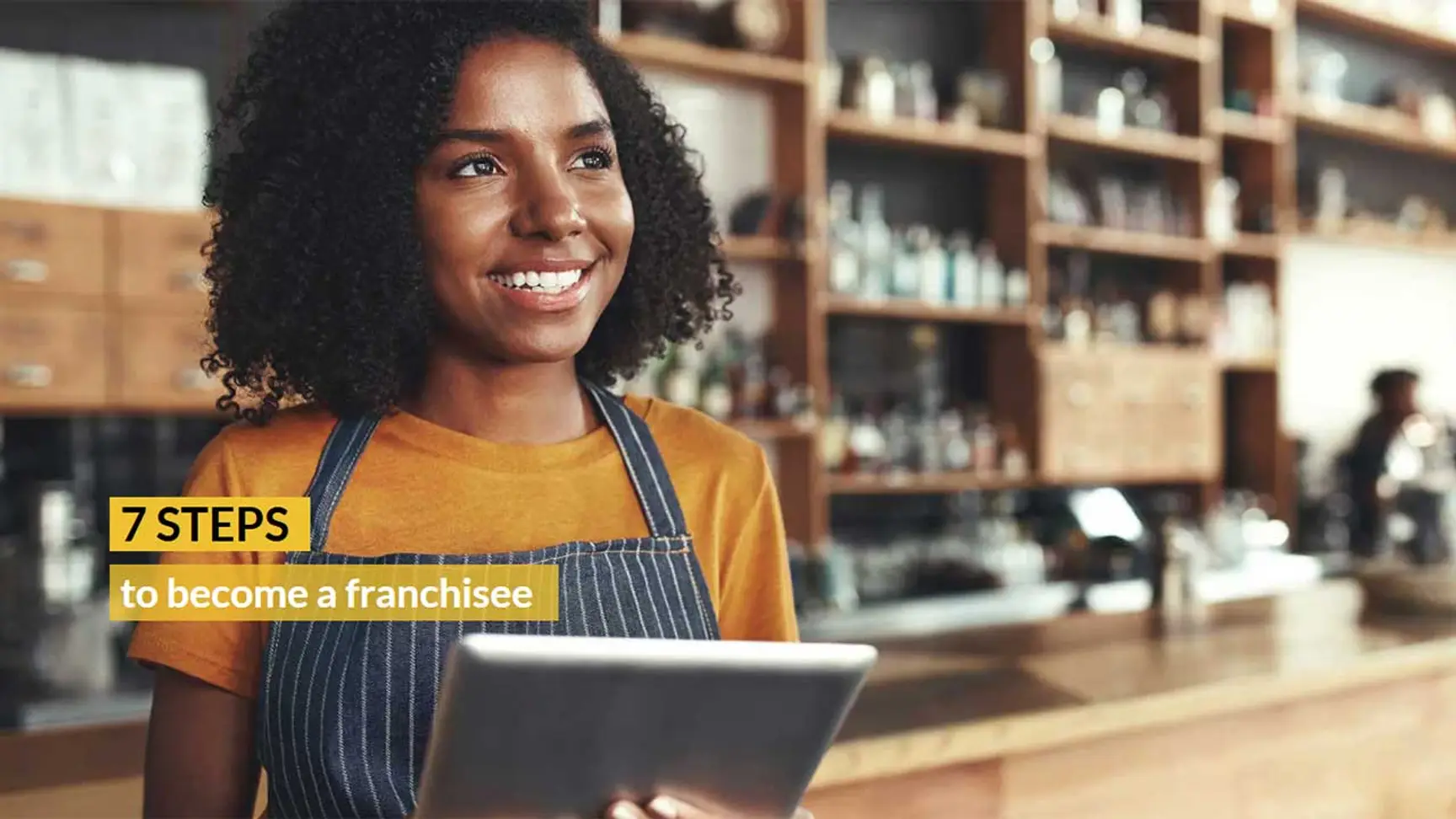 Building Your Project to Become a Franchisee in 7 Steps